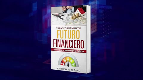 Transformando Tu Futuro Financiero: El Poder De La Reparación De Crédito (Spanish Edition)