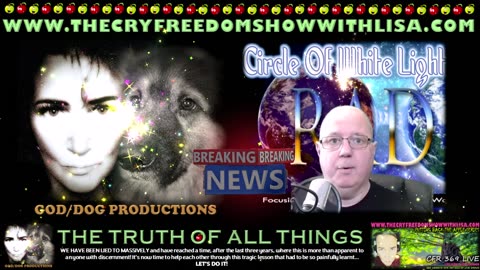 WWW.THECRYFREEDOMSHOWWITHLISA.COM Recent Chat With Alan James CIRCLE OF WHITE LIGHT RADIO