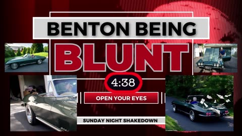 BENTON BEING BLUNT "Sunday Night Shakedown"