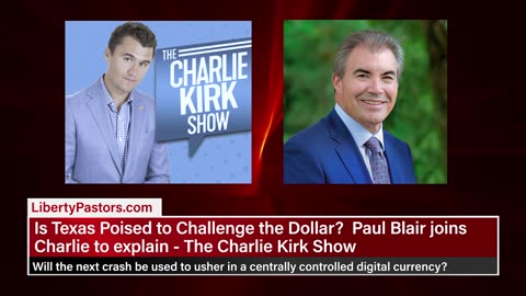 Will the next crash usher in CBDC? Charlie Kirk & Paul Blair discuss
