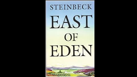 East of Eden by John Steinbeck- Full Audiobook