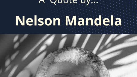 Nelson Mandela's Quote About Racial Intolerance