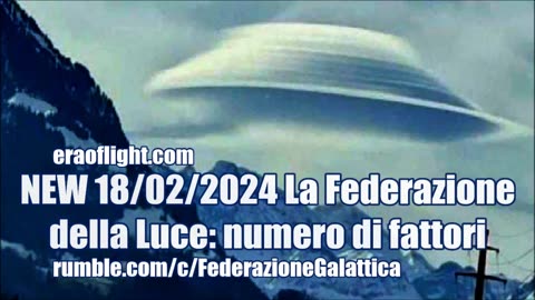 NEW 19/02/2024 La Federazione della Luce: numero di fattori