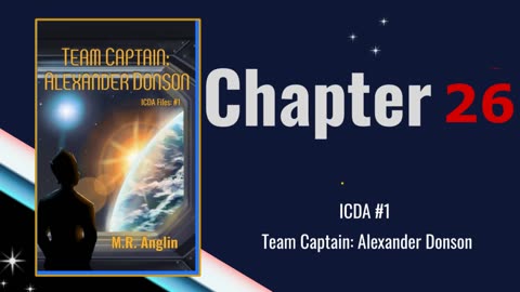 ICDA Book #1 Audiobook | Team Captain Alexander Donson | Chapter 26