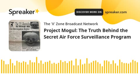 Project Mogul: The Truth Behind the Secret Air Force Surveillance Program