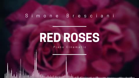 [Royalty-free Music] Red Roses