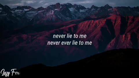 Never Every Lie To Me English Song | Lyrics Song