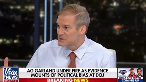 Jim Jordan: AG Garland Under Fire as Evidence Mounts of Political Bias at DOJ