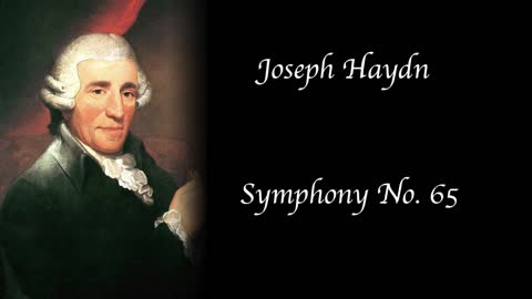 Joseph Haydn - Symphony No. 65 in A major