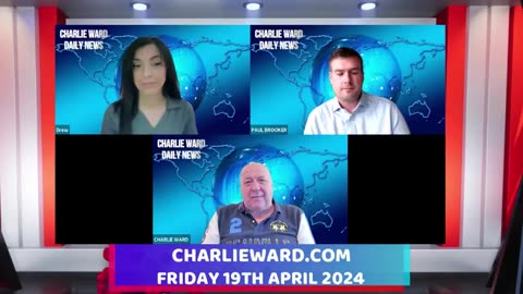CHARLIE WARD DAILY NEWS WITH PAUL BROOKER & DREW DEMI - FRIDAY 19TH APRIL 2024