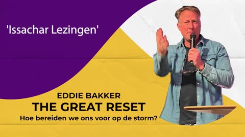 Eddie Bakker - The Great Reset - Hoe Bereiden We Ons Voor Op De Storm?