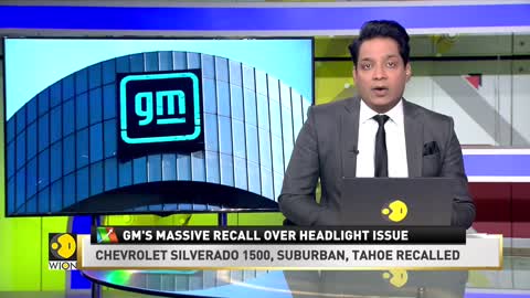 World Business Watch_ General Motors recalls 825,000 trucks, SUVs over headlight issue _ WION News