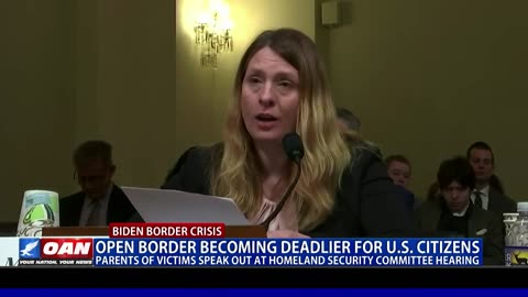 Parents Of Victims Speak Out At Homeland Security Committee Hearing