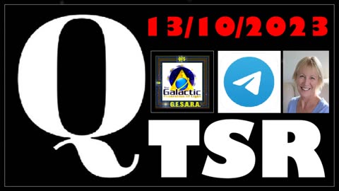 New 13/10/2023 Sierra Raccolta di post QTSR Telegram del 13 ottobre.