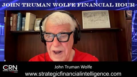 John Truman Wolfe Financial 3-7-24