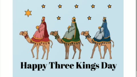 Happy three kings day epiphany three Wisemen 01/6/24