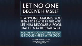 Let No One Deceive Himself…