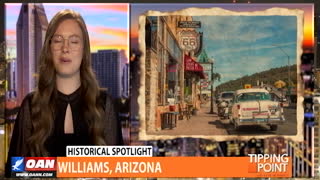 Tipping Point - Historical Spotlight - Williams, Arizona