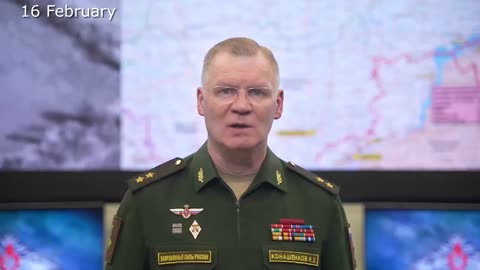 ⚡️🇷🇺🇺🇦 Morning Briefing of The Ministry of Defense of Russia (February 11-16, 2024)