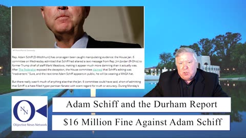 Adam Schiff and the Durham Report | Dr. John Hnatio