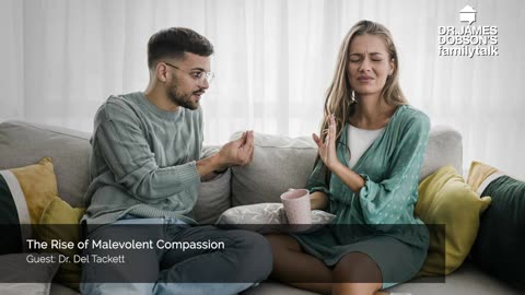 The Rise of Malevolent Compassion with Guest Dr. Del Tackett