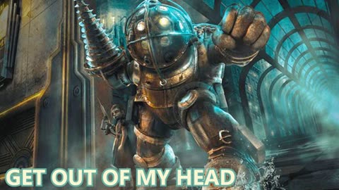 Bioshock OST - Get Out Of My Head