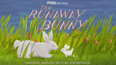 The Runaway Bunny Soundtrack What a Wonderful World - Ziggy Marley WaterTower