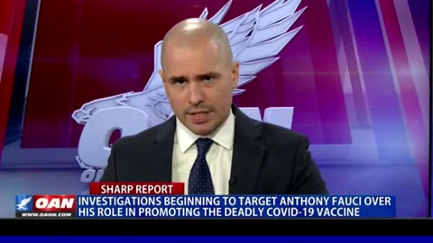 (Reminder) Investigations Begin on Anthony Fauci (OANN - Pearson Sharp Reports 2022)