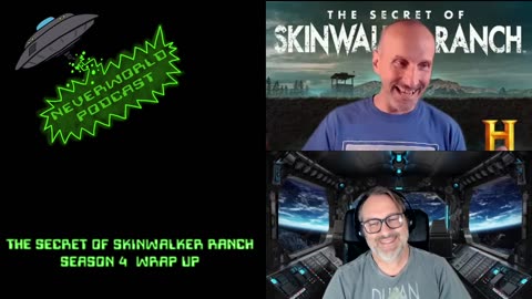 Neverworld Podcast: Skinwalker Ranch wrap up