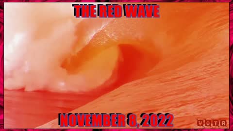 The Red Wave Is Coming