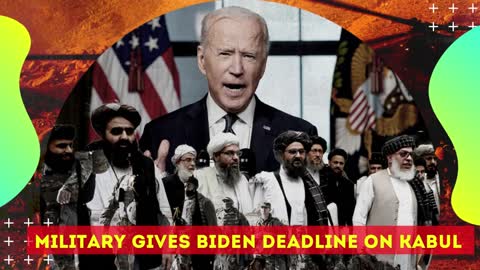 US military gives Biden a deadline to decide on extending Afghanistan evacuations