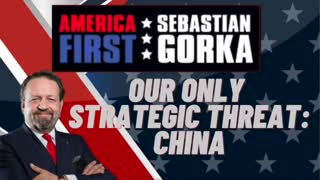 Our only strategic threat: China. Sebastian Gorka with Don Dix & Larry Marino