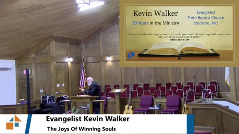 Evangelist Kevin Walker // The Joys Of Winning Souls