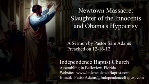 Newtown Massacre: Slaughter of the Innocents and Obama's Hypocrisy