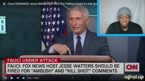 Quack Dr Fauci Lies About Jesse Watters To Get Him Fired : Alfred Reacts