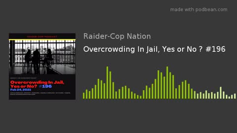 Overcrowding In Jail, Yes or No #196