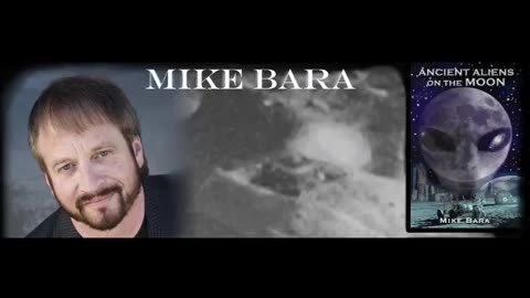 Best Selling Author Mike Bara on Aliens on the Moon