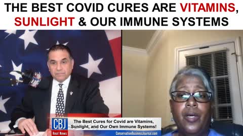 The Best Covid Cures are Vitamins, Sunlight & Our Immune Systems!