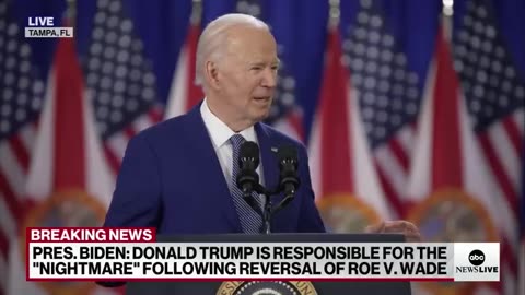 Trump responsible for overturning Roe v. Wade, Biden says