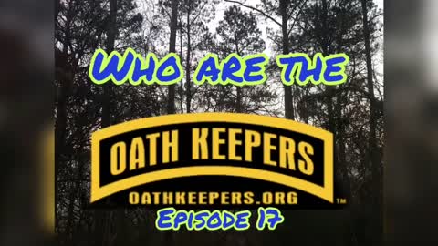 Brass & Iron: Who are the Oathkeepers? Episode 17