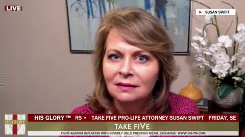His Glory Presents: Take FiVe w/ Pro-Life Attorney Susan Swift