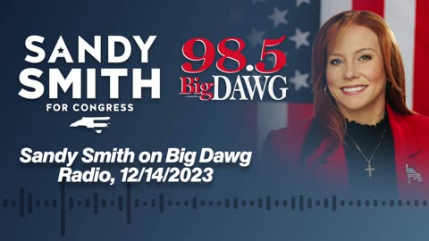 Sandy Smith on Big Dawg 98.5 Radio 12/14/2023