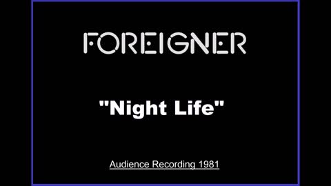 Foreigner - Night Life (Live in Stuttgart, Germany 1981) Rare Audience