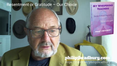 87 Resentment and gratitude – Our Choice