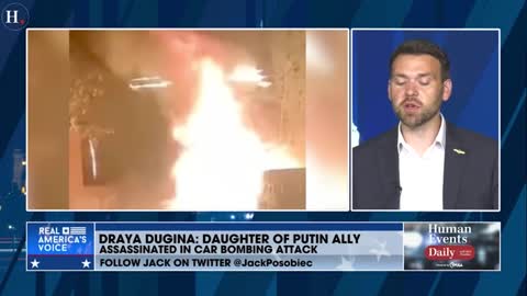 Jack Posobiec on daughter of a Putin ally getting assassinated in a car bombing attack in Moscow