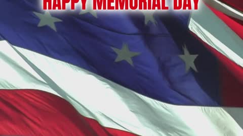 Happy Memorial Day- Honoring Those who Sacrificed To Protect Our Freedom