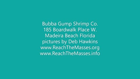 Bubba Gump Shrimp Co. Maderia Beach Florida