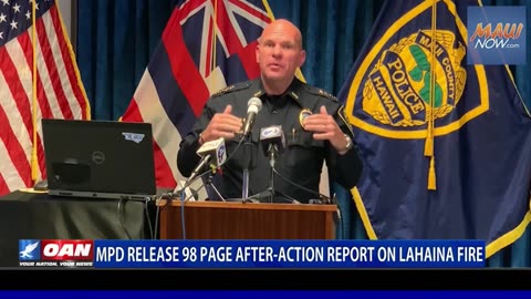 Maui PD Release 98 Page After-Action Report On Lahaina Fire