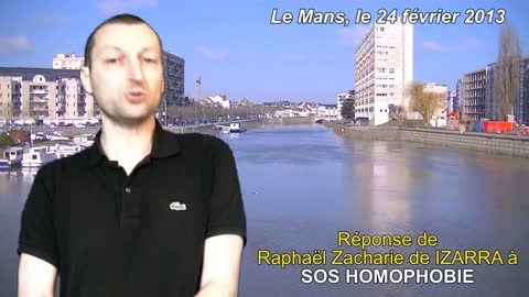 Réponse à SOS HOMOPHOBIE - Raphaël Zacharie de IZARRA