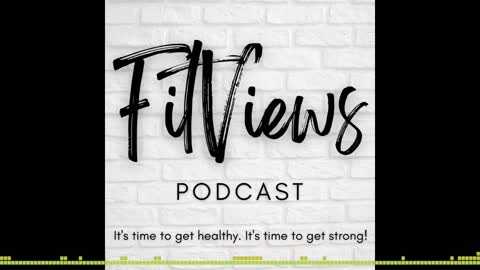 FitViews Podcast Episode 9: Getting Started with Meal Planning